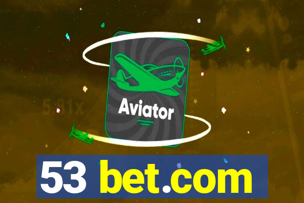 53 bet.com